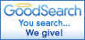 GoodSearch: You Search...We 



Give!